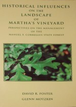 Historical influences on the landscape of Martha's Vineyard